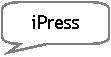 Rounded Rectangular Callout: iPress